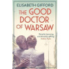 The Good Doctor of Warsaw
