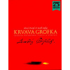 Krvavá grófka - Alžbeta Bátoryová - Dvořák Pavel, Kállay Karol