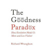 The Goodness Paradox