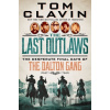 The Last Outlaws - Tom Clavin