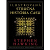 Ilustrovaná stručná história času Stephen Hawking