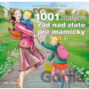 1001 malých rád nad zlato pre mamičky - Esme Floydová