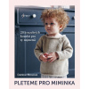 Pleteme pro miminka - Debbie Blissová