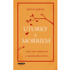 Utorky s Morriem - Mitch Albom