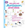 Můj velký sešit Montessori první slova