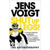 Shut up Legs!