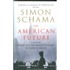 The American future - from the founding fathers to Barack Obama