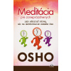Meditácia pre zaneprázdnených - Osho