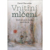 Vnitřní mlčení - Peroutka David