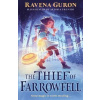 The Thief of Farrowfell - Ravena Guron