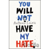 You Will Not Have My Hate - Antonie Leiris