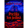 Prežila len jediná - Riley Sager - online doručenie