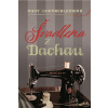 Švadlena z Dachau - Mary Chamberlainová
