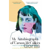 My Autobiography of Carson McCullers - Jenn Shapland
