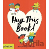 Hug this Book! - Barney Saltzberg Hug this Book! - Barney Saltzberg