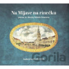 Ľudová Hudba Banda ‎– Na Mijave Na Rínečku - Hudobné albumy