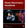 Power Electronics Handbook (Muhammad Rashid)(Pevná)