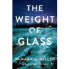 The Weight of Glass