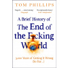 A Brief History of the End of the Fcking World