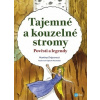 Tajemné a kouzelné stromy