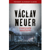 Prekliate dedičstvo - Václav Neuer