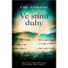 Ve stínu duhy