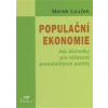 Populační ekonomie - Její důsledky por účinnost pronatalitních politik (Marel Loužek)