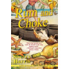Rum & Choke - Sherry Harris