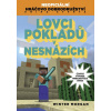 Lovci pokladů v nesnázích - Morgan Winter