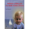 Príbehy a príklady na mori nášho života - Jozef Šuppa SJ