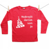 Boodyy Červené tričko s dlhým rukávom Najkrajší darček som ja 128 (7-8 rokov)