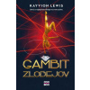 Gambit zlodejov - Kayvion Lewis
