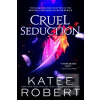 Cruel Seduction