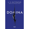 Domina - L. S. Hiltonová