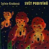 Krobová Sylvie - Svět podivínů [CD]