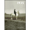 Jaké to tenkrát bylo aneb Co se stalo v roce, kdy jste se narodili 1935