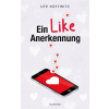 Ein Like Anerkennung