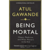 Being Mortal - Atul Gawande