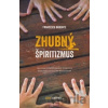 Zhubný špiritizmus - Francesco Bamonte