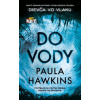 Do vody - Paula Hawkins