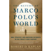 Return of Marco Polo's World