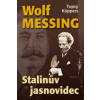 Wolf Messing Stalinův jasnovidec