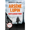 Arsene Lupin, Gentleman-Thief - Maurice Leblanc