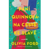 Paní Quinnová na cestě ke slávě - Olivia Ford