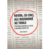 Nevím, co chci, ale rozhodně ne tohle - Jansen Julie