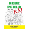 Nebe, peklo, ráj - 365 dní čerstvé matky - Renata Petříčková
