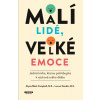 Malí lidé, velké emoce - Alyssa Blask Campbellm a Lauren Elizabeth Stauble
