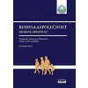 Rodina a společnost - Sborník přednášek - autor neuvedený