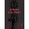 Kniha kacírov - Walter Nigg