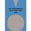Ivo Vodseďálek Dílo 1949 - 1998